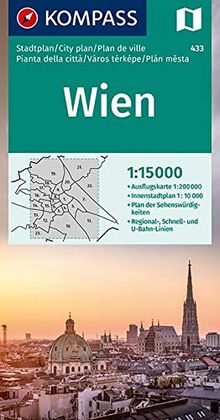 Wien: 1:15000. Innenstadt 1:10000. Ausflugskarte 1:200000 (KOMPASS-Stadtpläne, Band 433)