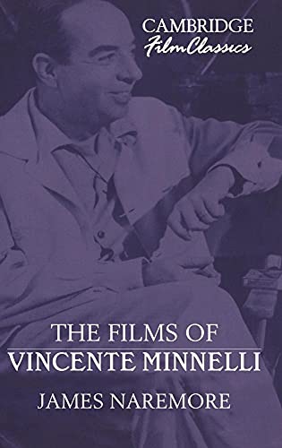 The Films of Vincente Minnelli (Cambridge Film Classics)