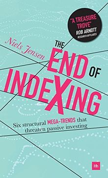 End of Indexing: Six Structural Mega-Trends That Threaten Passive Investing