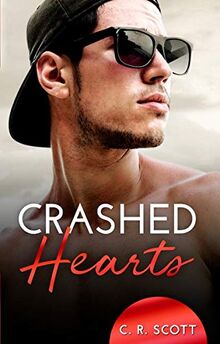 Crashed Hearts: Liebesroman