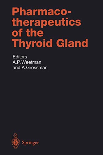 Pharmacotherapeutics of the Thyroid Gland (Handbook of Experimental Pharmacology, 128, Band 128)