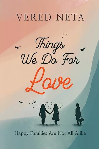 Things We Do For Love