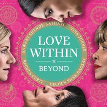 Love Within-Beyond