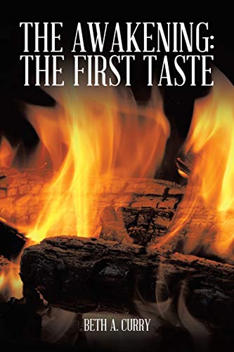 The Awakening: The First Taste