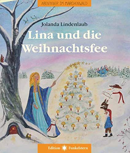 Lina und die Weihnachtsfee - Jolanda Lindenlaub Gebunden