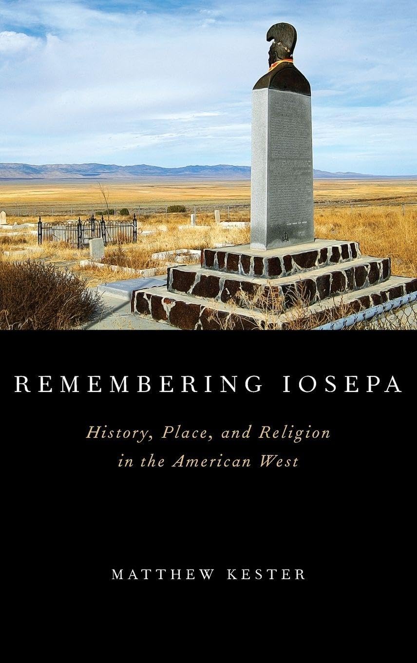 Remembering Iosepa: History, Place, and Religion in the American West