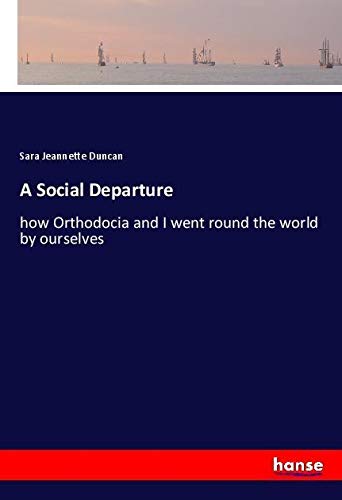 A Social Departure: how Orthodocia and I went round the world by ourselves