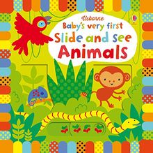 Baby's Very First Slide and See Animals (Baby's Very First Books)