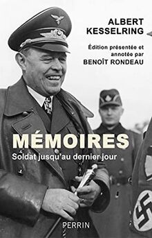 Mémoires : soldat jusqu'au dernier jour