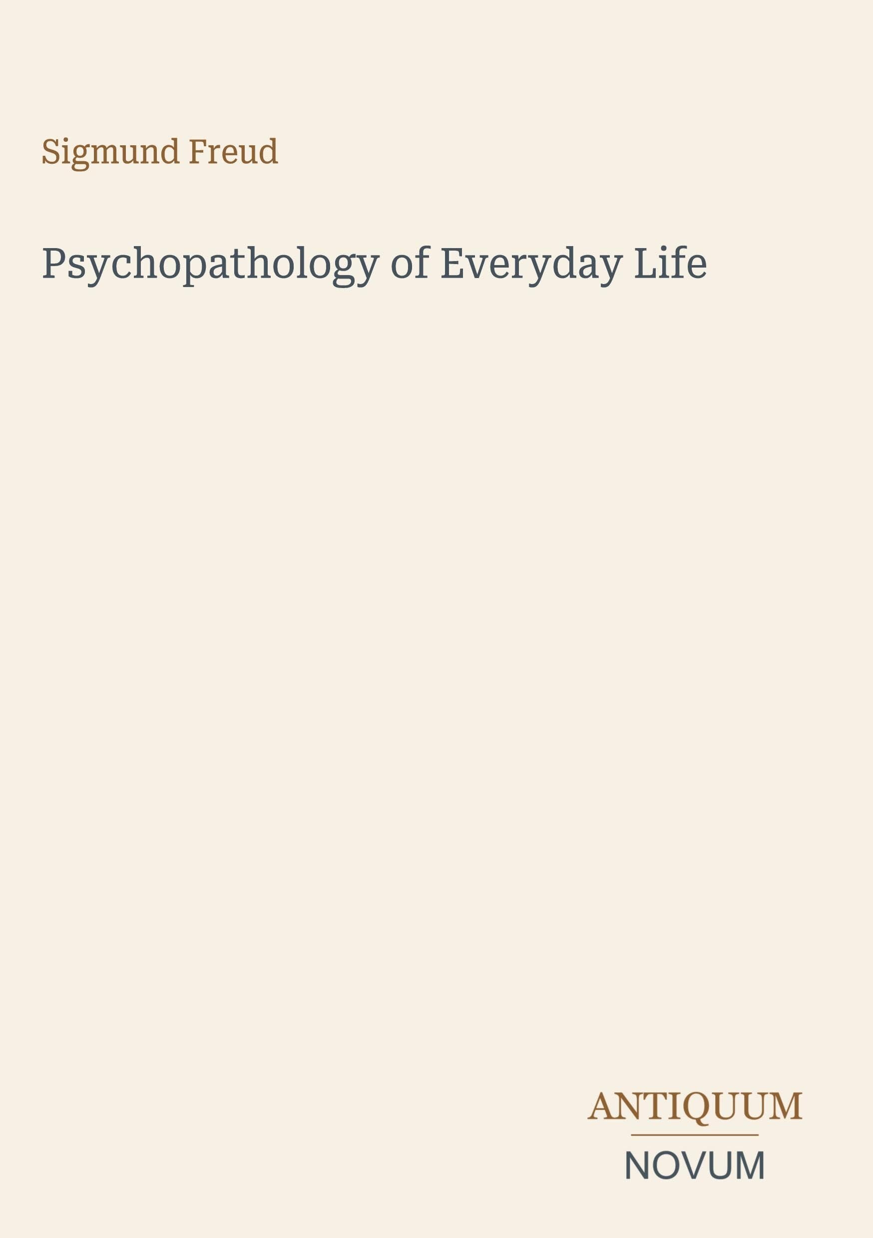 Psychopathology of Everyday Life
