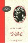 Wurzeln ( Roots). von Haley, Alex | Buch | Zustand gut