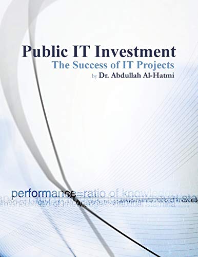 Public IT Investment: The Success of IT Projects