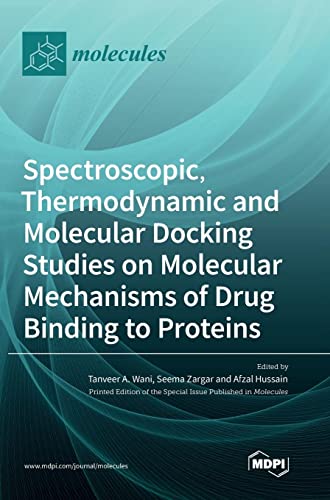 Spectroscopic, Thermodynamic and Molecular Docking Studies on Molecular Mechanisms of Drug Binding to Proteins