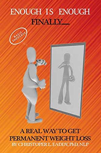 Enough Is Enough: Finally a Real Way to Get Permanent Weight Loss