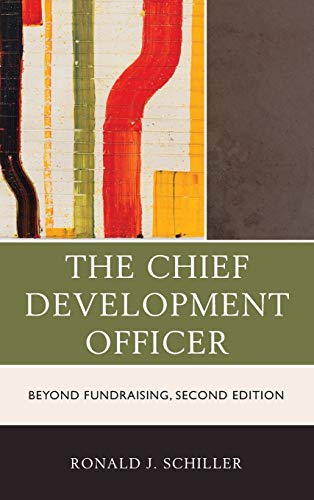 The Chief Development Officer: Beyond Fundraising, 2nd Edition