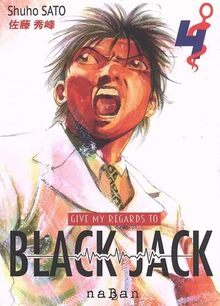 Give my regards to Black Jack. Vol. 4