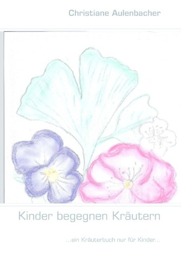 Kinder begegnen Kräutern