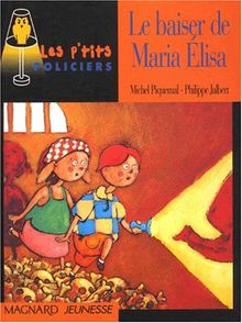 Le baiser de Maria Elisa