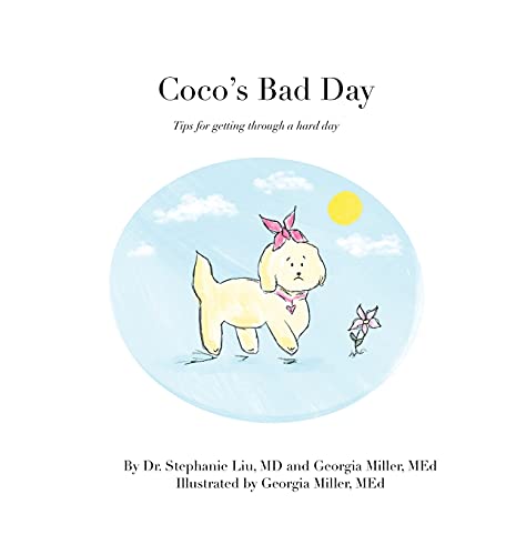 Coco's Bad Day: Tips for getting through a hard day
