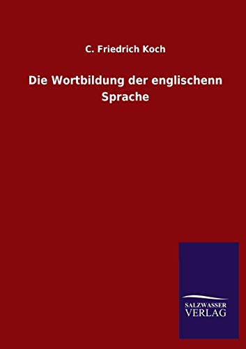 Die Wortbildung der englischenn Sprache