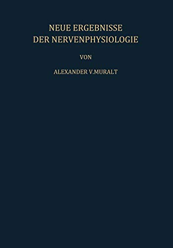 Neue Ergebnisse der Nervenphysiologie: Sechs Vorträge