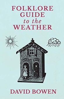 Folklore Guide to the Weather