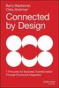 Connected by Design: Seven Principles of Business Transformation Through Functional Integration