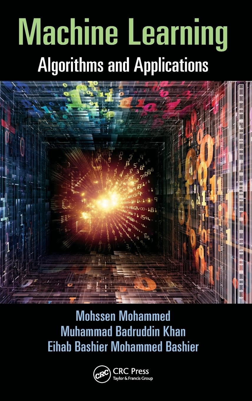 Machine Learning: Algorithms and Applications