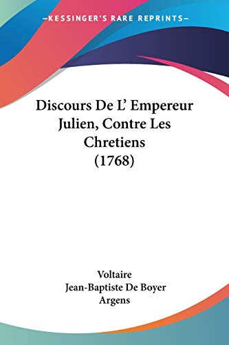 Die Buchhandlung in Oelde hat das Buch Discours De L' Empereur Julien, Contre Les Chretiens (1768)