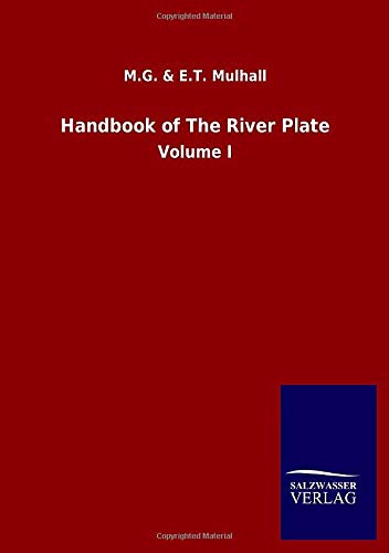 Handbook of The River Plate: Volume I