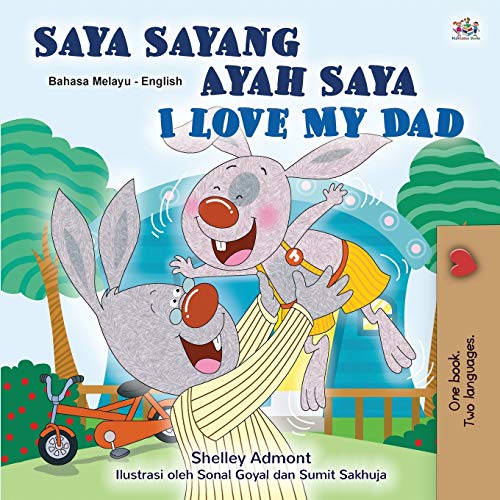 I Love My Dad (Malay English Bilingual Children's Book) (Malay English Bilingual Collection)