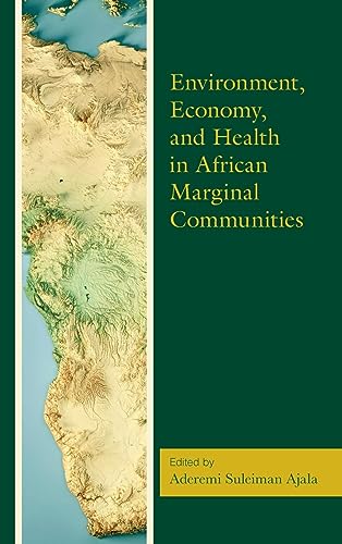 Environment, Economy, and Health in African Marginal Communities