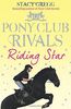 Riding Star (Pony Club Rivals, Book 3)