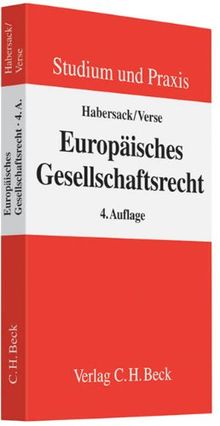 Europäisches Gesellschaftsrecht: Einführung für Studium und Praxis, Rechtsstand: voraussichtlich Januar 2011