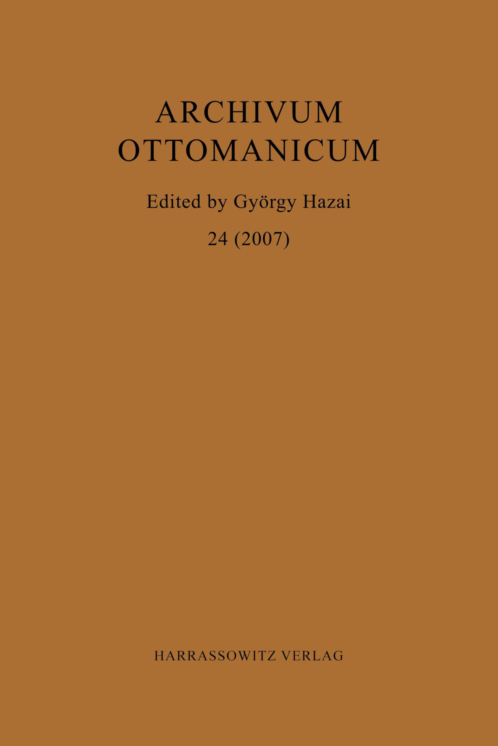Archivum Ottomanicum 24 (2007)