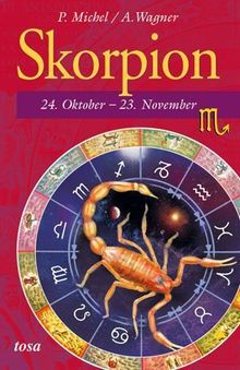 Skorpion: 24. Oktober - 22. November