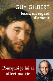 Jésus, un regard d'amour