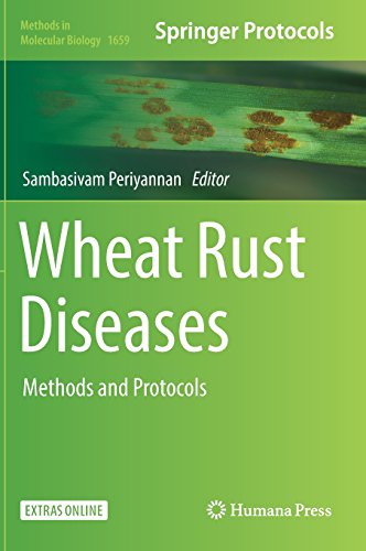 Wheat Rust Diseases: Methods and Protocols (Methods in Molecular Biology)