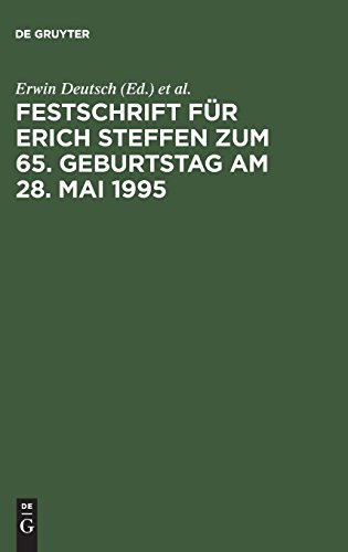 Festschrift für Erich Steffen zum 65. Geburtstag am 28. Mai 1995: Der Schadensersatz und seine Deckung