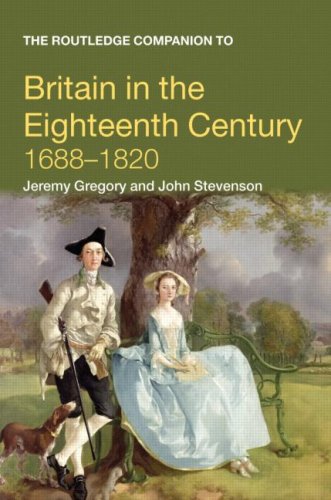 The Routledge Companion to Britain in the Eighteenth Century, 1688-1820 (Routledge Companions to History)