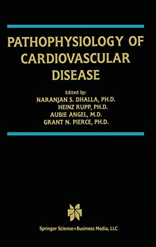 Pathophysiology of Cardiovascular Disease (Progress in Experimental Cardiology, 10, Band 10)