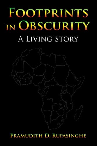 Footprints in Obscurity: A Living Story