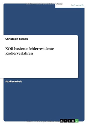 XOR-basierte fehlerresidente Kodierverfahren