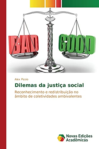 Dilemas da justiça social: Reconhecimento e redistribuição no âmbito de coletividades ambivalentes