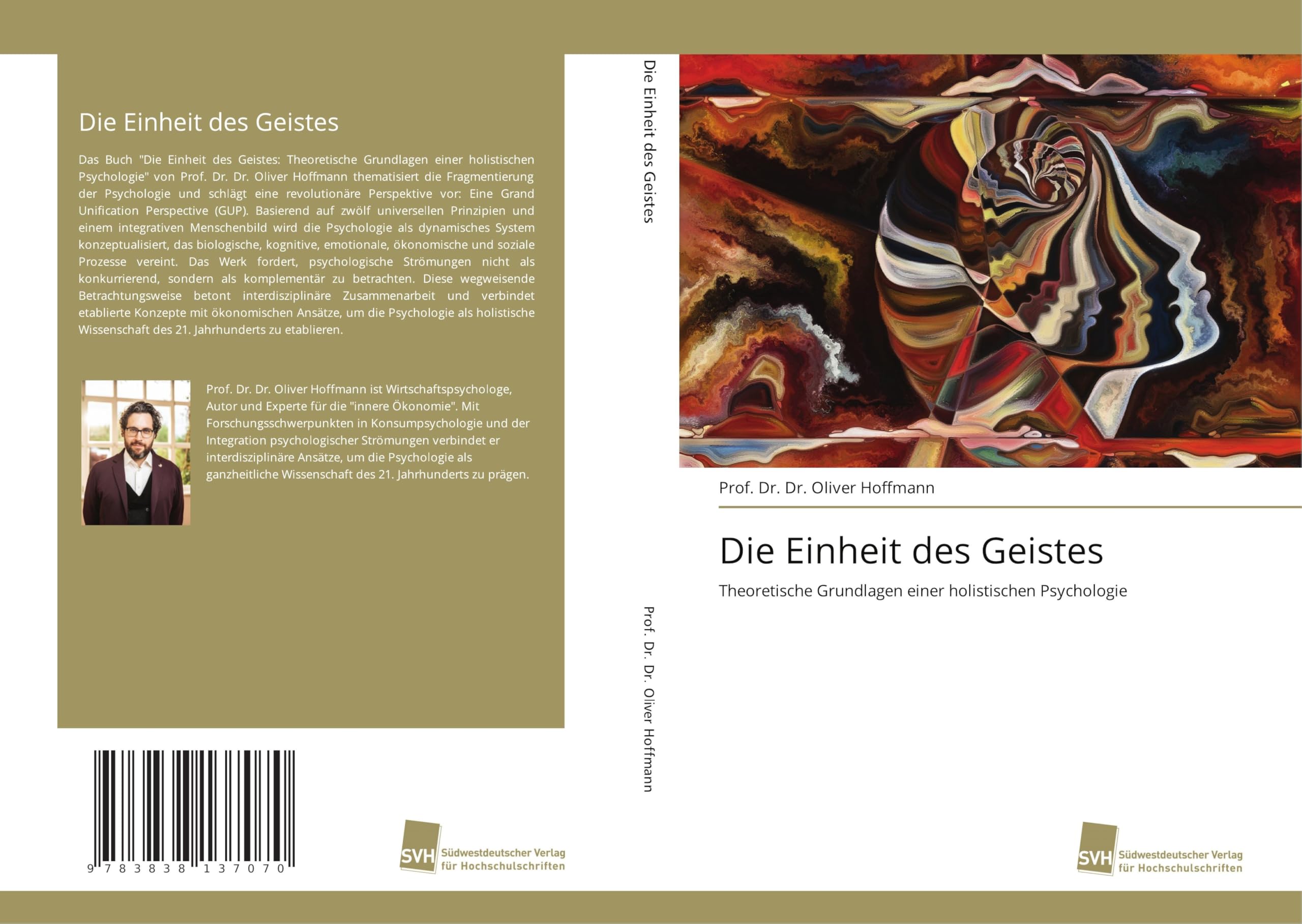 Die Einheit des Geistes: Theoretische Grundlagen einer holistischen Psychologie
