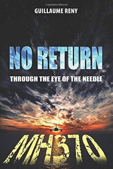 No Return: Through the Eye of the Needle