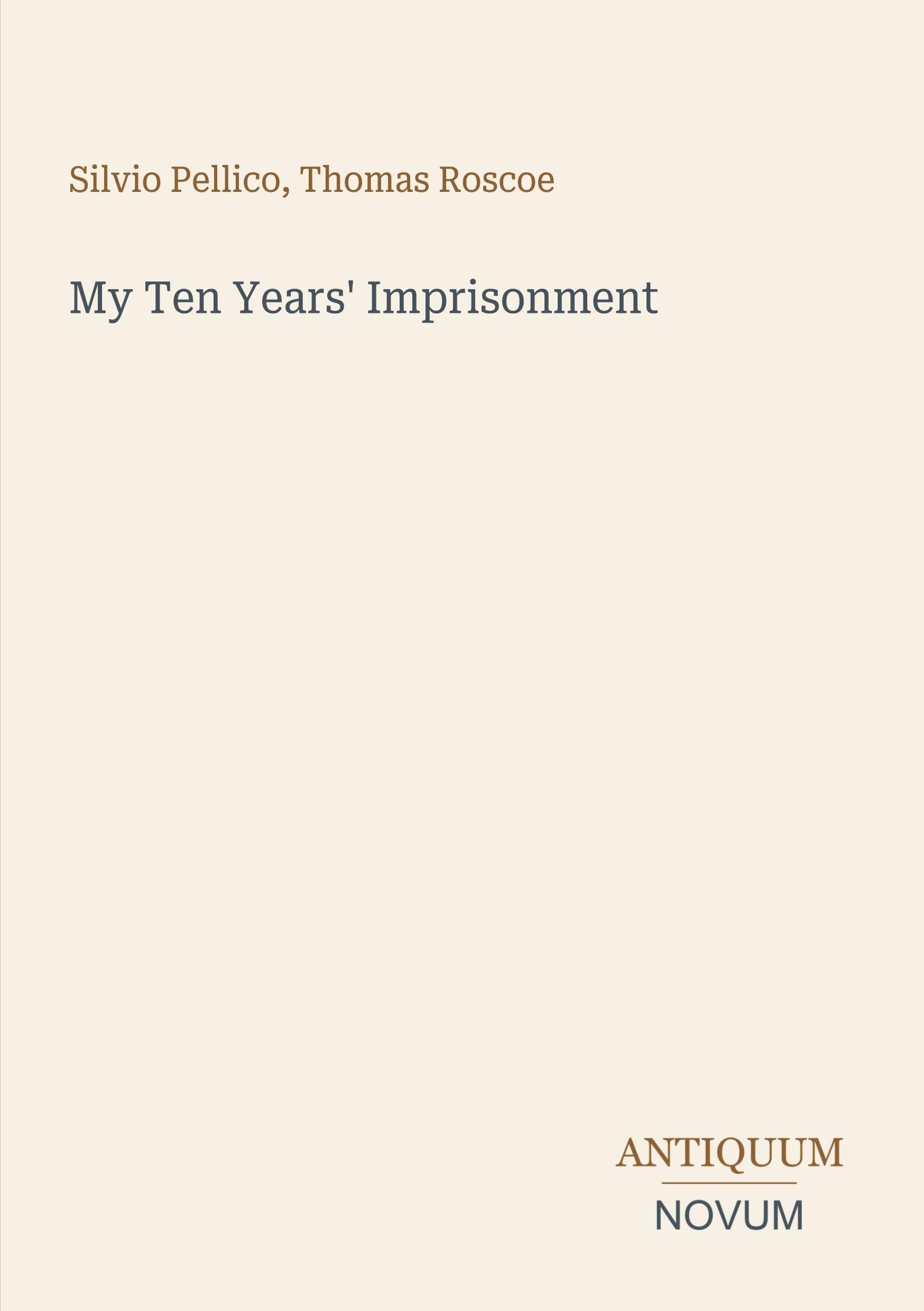 My Ten Years' Imprisonment