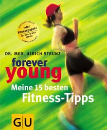 Forever young, Meine 15 besten Fitness-Tipps (GU Forever young)