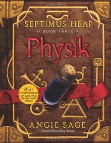 Septimus Heap, Book Three: Physik