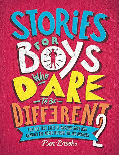 Ben Brooks Stories For Boys Who Dare To Be Different 2